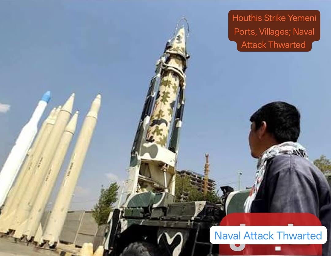 Houthis Target Yemeni Ports and Villages with Ballistic Missiles